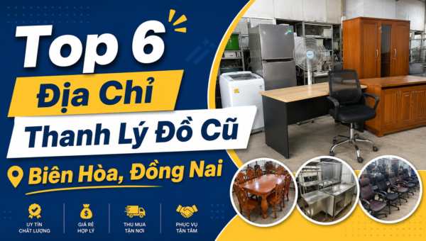 cua hang thanh ly do cu bien hoa dong nai