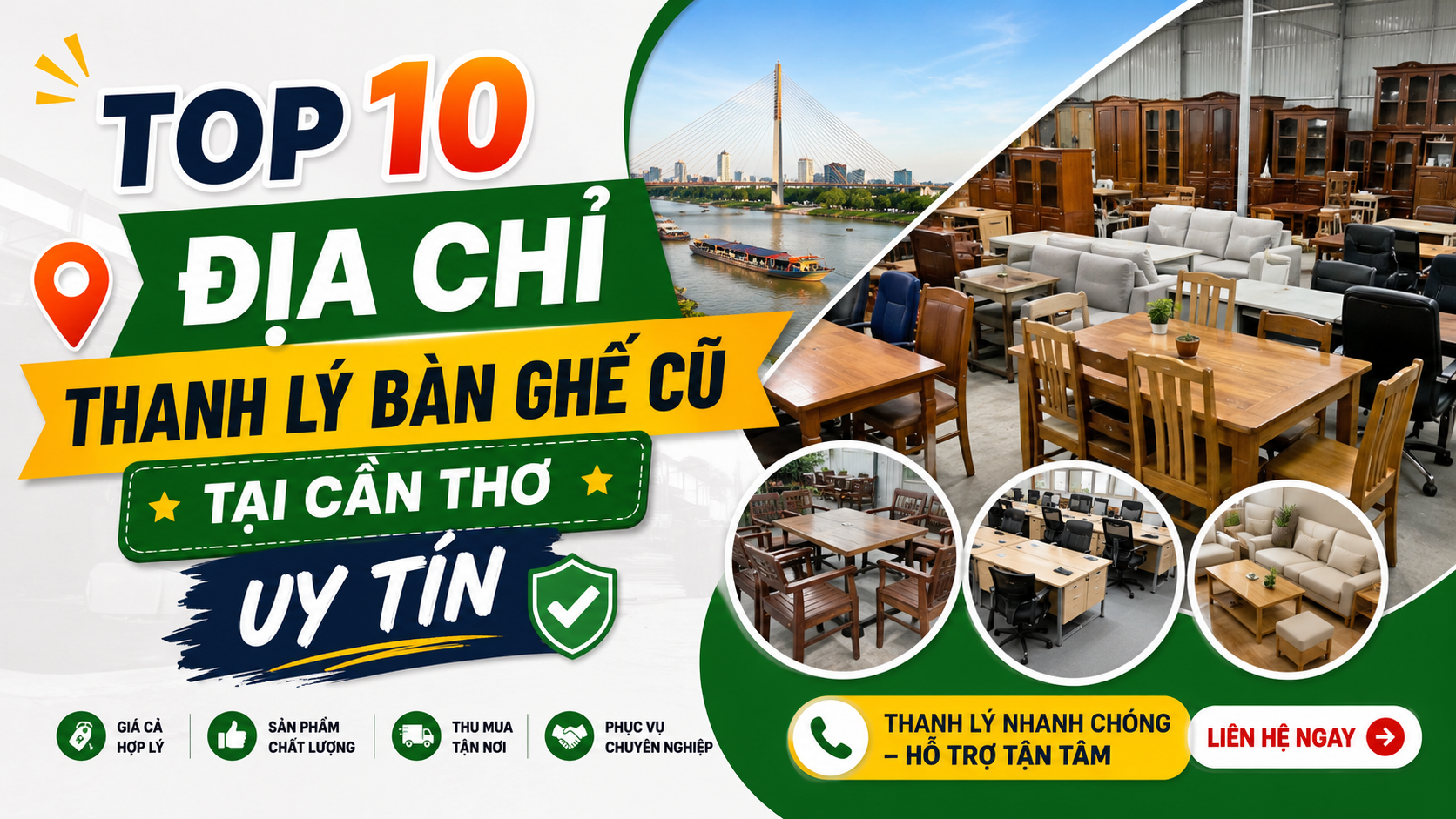 top 10 cửa hàng đồ thanh lý bàn ghế cũ tại cần thơ