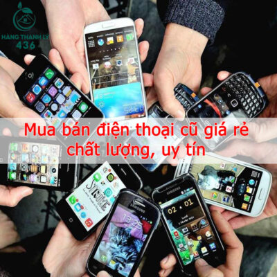 mua ban dien thoai cu gia re 436
