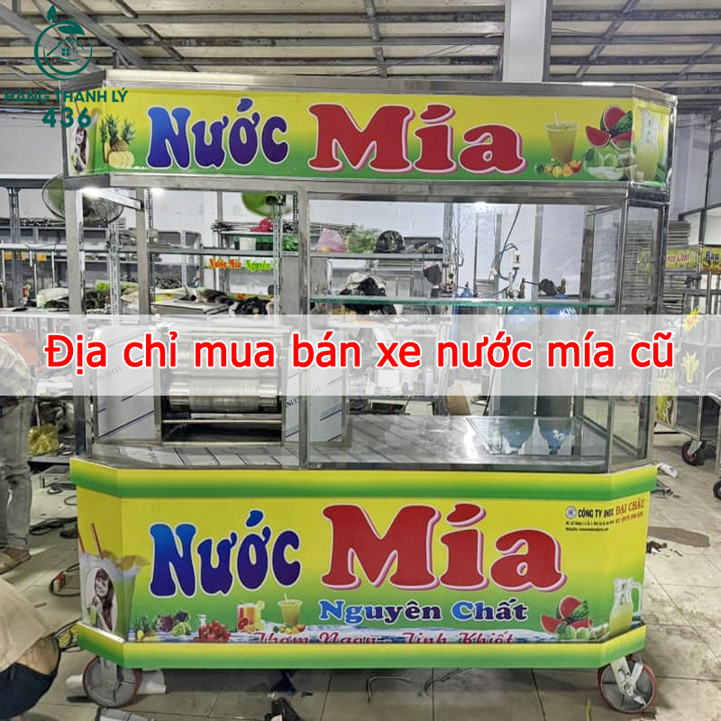 mua-ban-xe-nuoc-mia-cu Top 10 Cửa Hàng Mua Bán Xe Nước Mía Cũ Giá Rẻ, Chất Lượng