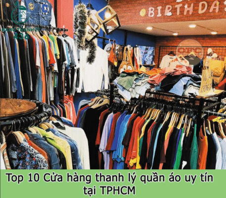 Danh sách 10 cửa hàng thanh lý quần áo cũ tại TPHCM được nhiều khách hàng quan tâm