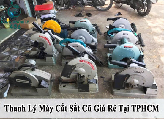 Hàng Thanh Lý 436 chia sẻ 10+ địa chỉ thanh lý máy cắt săt cũ tại TPHCM