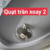 Quạt Trần Xoay Cũ Hàng Còn Dùng Tốt 1 quat tran xoay cu 2