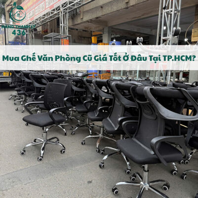 mua-ghe-van-phong-cu-gia-tot-o-dau-tai-tp-hcm-12-401x400 Thanh Lý Bàn Ghế Cũ, Mua Bán Đồ Nội Thất Cũ Giá Rẻ TPHCM