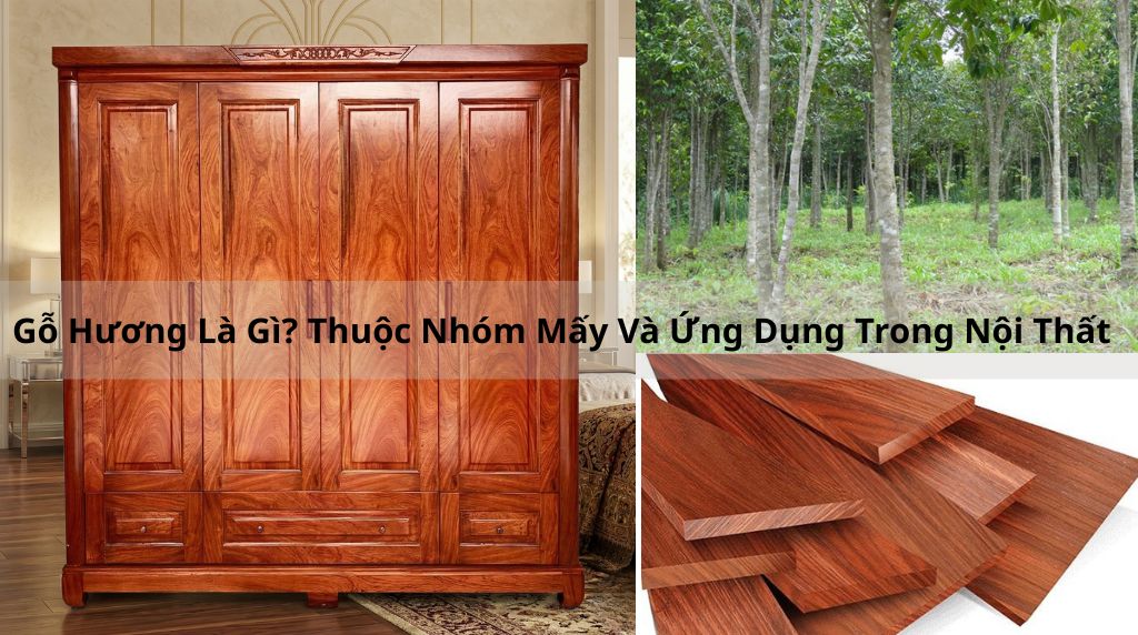go huong la gi thuoc nhom may ung dung noi that