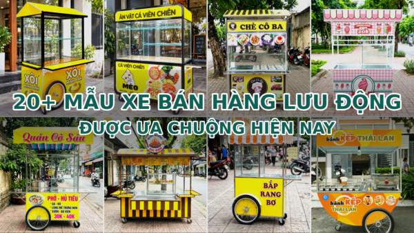 20+ Mẫu Xe Bán Hàng Lưu Động Được Ưa Chuộng Hiện Nay 83 20 mau xe ban hang luu dong